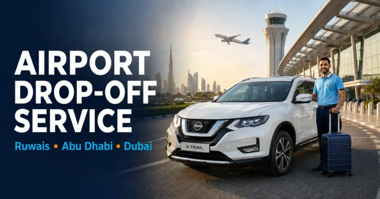 Airport Drop-Off Service from Al Dhannah City and Ruwais